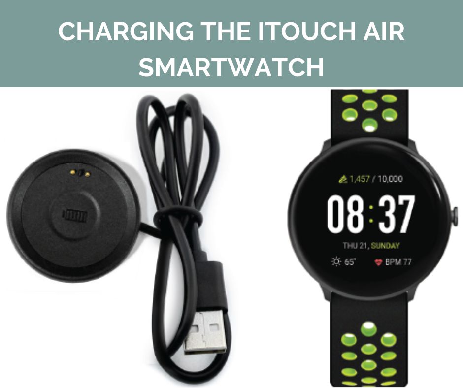 Charging the iTouch Air Smartwatch