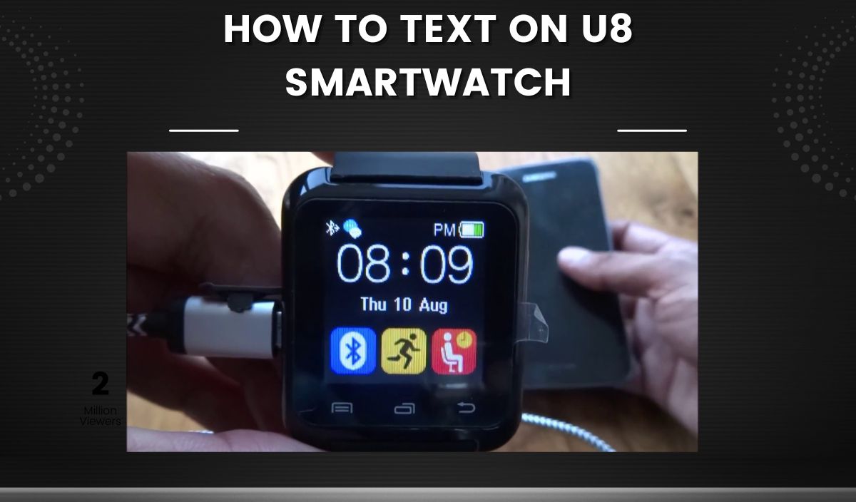 how to text on u8 smartwatch