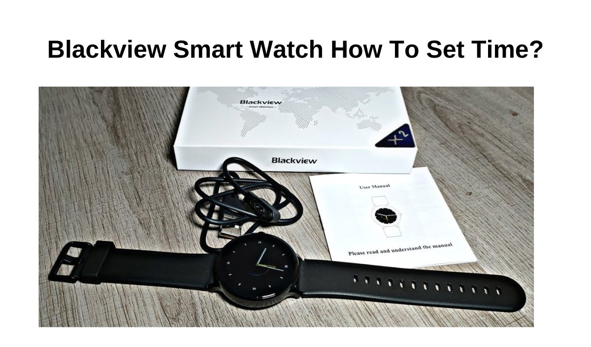 blackview smart watch how to set time